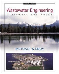 wastewater engineering: treatment and reuse